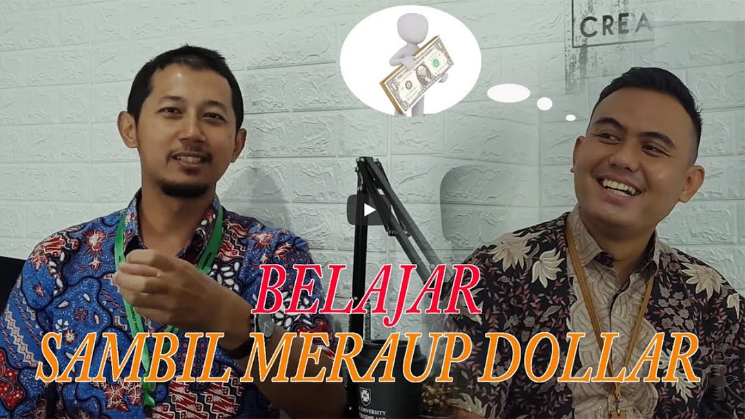 Belajar Sambil Meraup Dollar