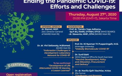 International Webinar Series #3 Ending The Pandemic Covid-19: Efforts and Challenges, August 27th 2020