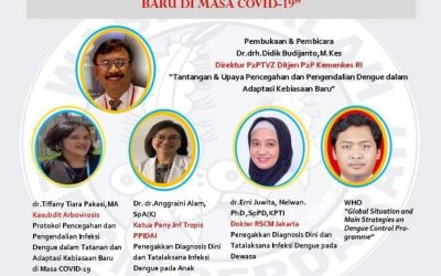 Serial Seminar Virtual Arbovirosis 2020 Seri 1: Sosialisasi Protokol Pencegahan dan Pengendalian Infeksi Dengue Dalam Tatanan da Adaptasi Kebiasaan Baru di Masa Covid-19. Kamis 10 September 2020