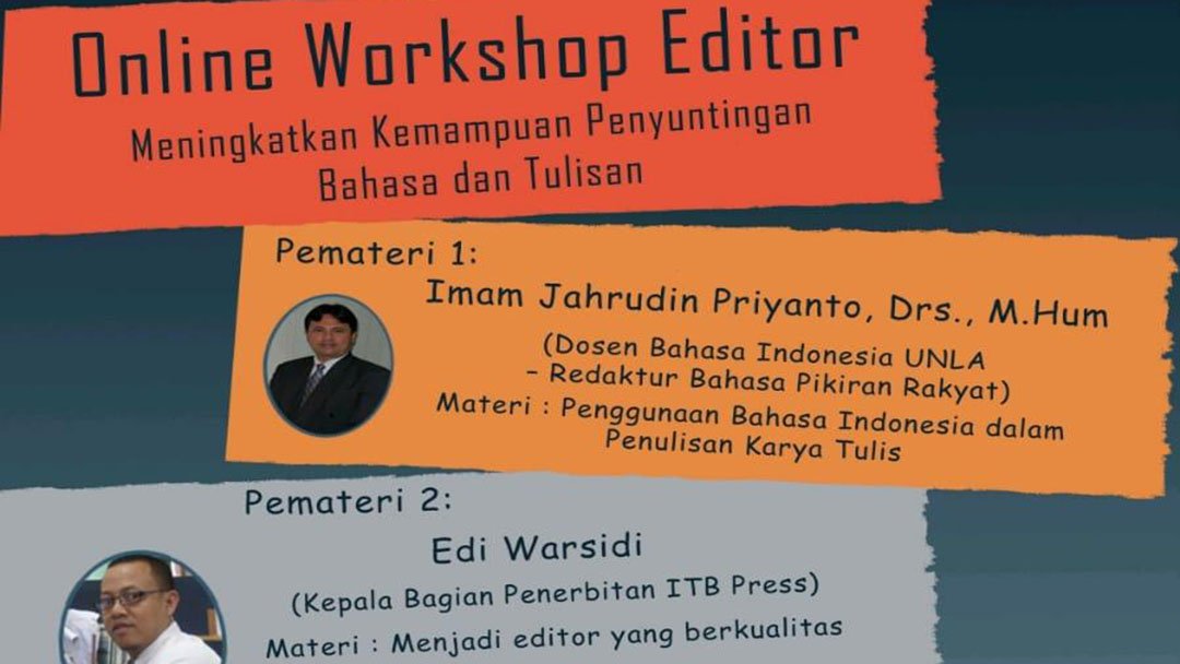 Online Workshop Editor “Meningkatkan Kemampuan Penyuntingan Bahasa dan Tulisan”