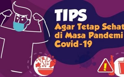 Tips Agar Tetap Sehat di Masa Pandemi Covid-19