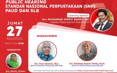 Public Hearing Standar Nasional Perpustakaan (SNP): PAUD & SLB, Jumat 27 Agustus 2021