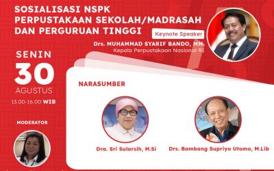 Sosialisasi NSPK Perpustakaan Sekolah/ Madrasah dan Perguruan Tinggi, Senin 30 Agustus 2021