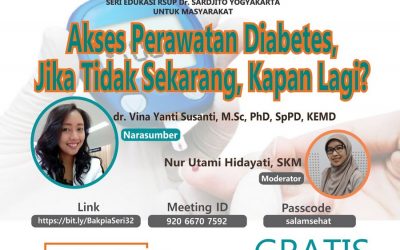 Bakpia Seri 32: Akses Perawatan Diabetes, Jika Tidak Sekarang Kapan Lagi?  Jumat, 12 November 2021