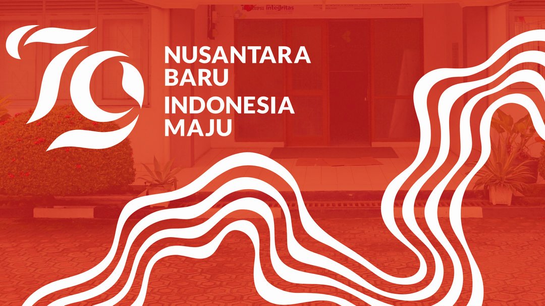 Dirgahayu Republik Indonesia ke-79! Nusantara Baru, Indonesia Maju